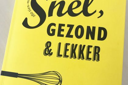 Knalgeel kookboek, Snel, gezond & lekker!