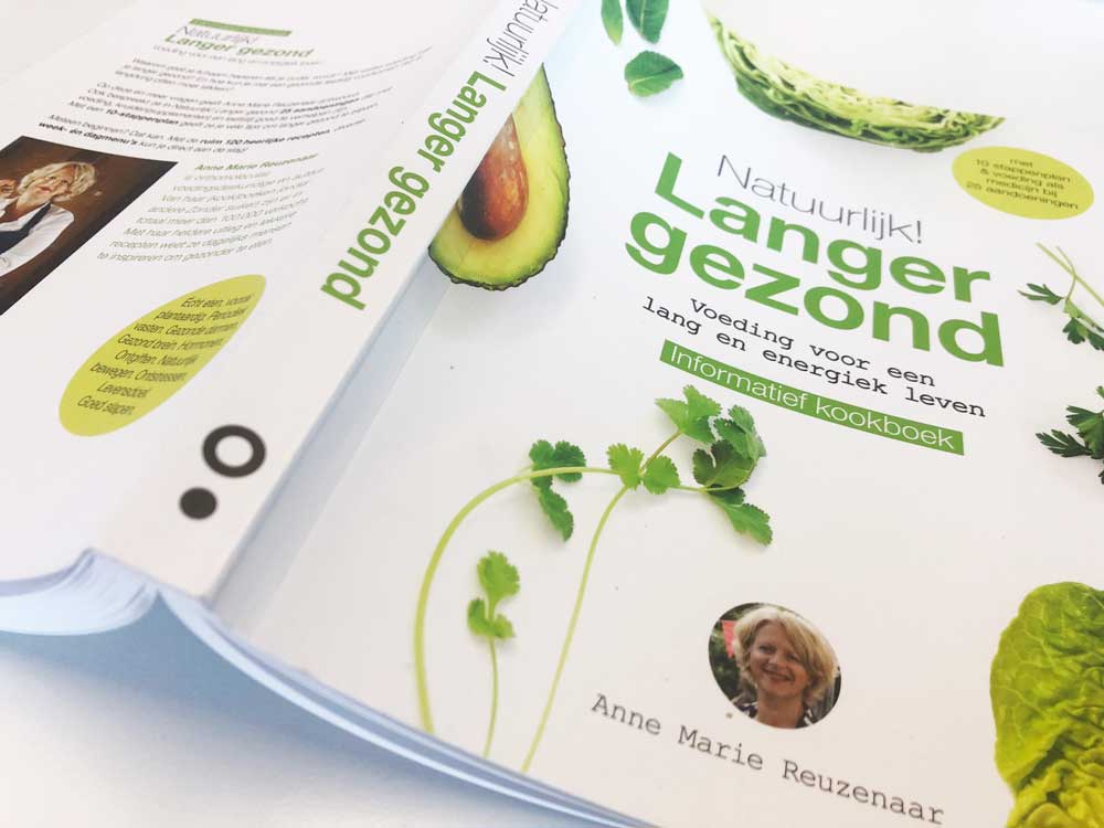 Attent rit Hymne Natuurlijke voeding en je gezondheid! | Nieuw boek Anne Marie Reuzenaar