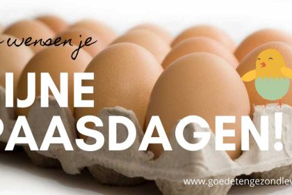 Fijne Paasdagen 2021 namens Goed eten Gezond leven
