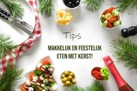 Tips om makkelijk en feestelijk te eten met Kerst. Inclusief budgettips!