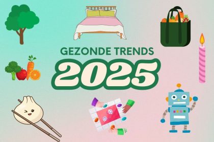 Gezonde trends in 2025 (voeding, welzijn, beweging)