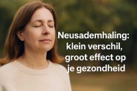 Door door je neus te ademen, zorg je voor een betere gezondheid.